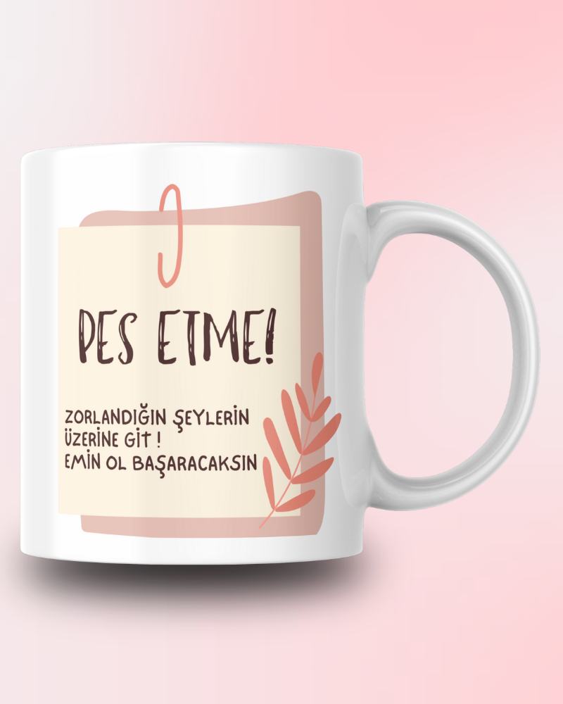 Motivasyon Yazılı Tasarım Seramik 350 Ml Kupa Bardak